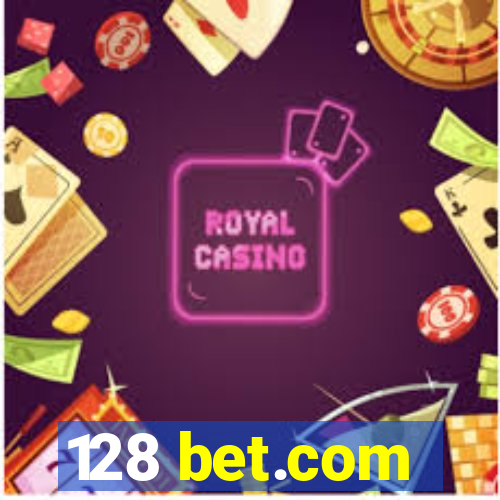 128 bet.com